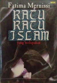 Ratu-Ratu Islam yang Terlupakan
