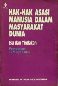 Hak-Hak Asasi Manusia Dalam Masyarakat Dunia: Isu dan Tindakan
