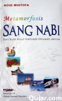 Metamorfosis Sang Nabi: Dari Buta Huruf Menjadi Ilmuwan Jenius