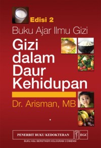 Buku Ajar Ilmu Gizi: Gizi dalam Daur Kehidupan Edisi 2