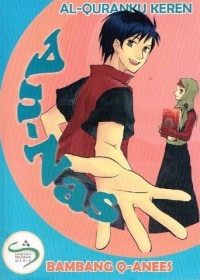 An-Nas: Seri Al-Qurán