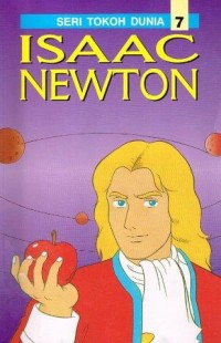 Isaac Newton: Seri Tokoh Dunia