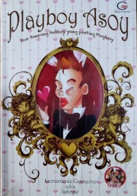 Playboy Asoy: Biar Tampang Hellboy yang Penting Playboy