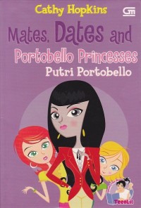 Mates, Dates and Portobello Princesses: Putri Portobello