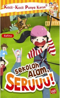 Sekolah Alam Seruuu!