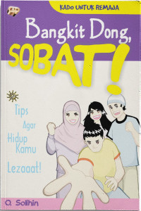 Bangkit dong, Sobat!