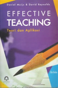 Effective Teaching: Teori dan Aplikasi (Edisi Kedua)