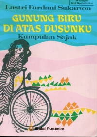 Gunung Biru di Atas Dusunku: Kumpulan Sajak