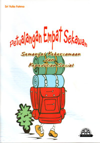 Petualangan Empat Sekawan: Semangat Kebersamaan dan Kepeduliaan Sosial