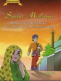 Syair Melayu: Kumpulan Syair Mrlayu Pilihan Berisi Tunjuk Ajar & Nasehat untuk Anak