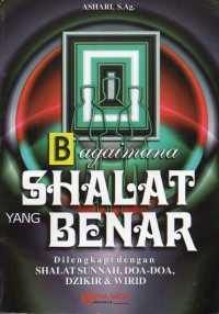 Bagaimana Sholat yang Benar