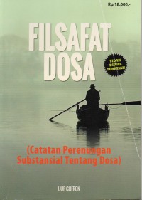 Filsafat Dosa (Catatan Perenungan Substansial Tentang Dosa)