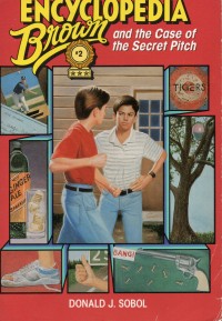 Encyclopedia Brown and The Case of The Secret Pitch