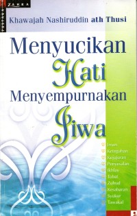 Menyucikan Hati Menyempurnakan Jiwa
