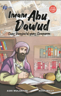 Imam Abu Dawud: Sang Penghafal yang Sempurna