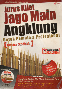 Jurus Kilat Jago Main Angklung: untuk Pemula & Profesional