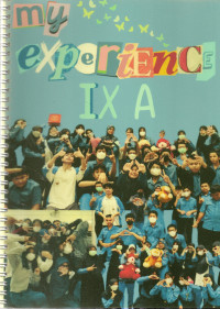 My Experience: IX A