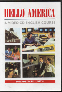 Hello America Intermediate: Unit 6