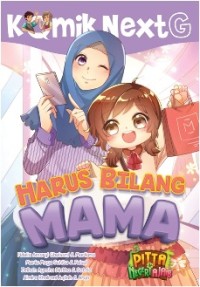 Komik Next G: Harus Bilang Mama