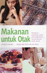 Makanan untuk Otak: Panduan Penting untuk Meningkatkan Kemampuan Otak