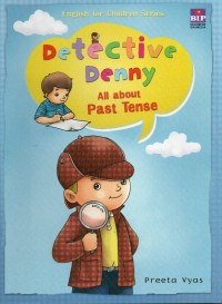 Detective Denny: All About Past Tense