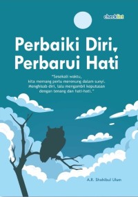 Perbaiki Diri, Perbaiki Hati