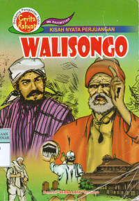 Kisah Nyata Perjuangan Walisongo