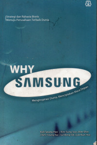 Why Samsung: Menginspirasi Dunia, Menciptakan Masa Depan