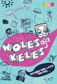 Woles Aja Keles