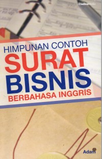 Himpunan Contoh Surat Bisnis Berbahasa Inggris