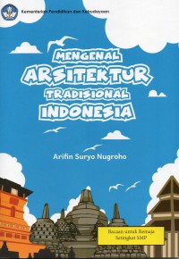 Mengenal Arsitektur Tradisional Indonesia
