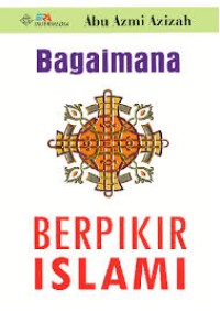 Bagaimana Berpikir Islami