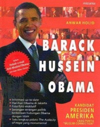 Barack Hussein Obama: Kandidat Presiden Amerika yang Punya 