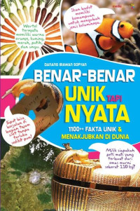 Benar-Benar Unik tapi Nyata: 1100++ Fakta Unik & Menakjubkan di Dunia