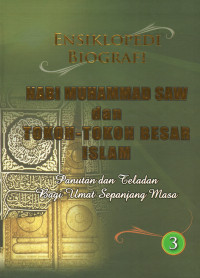 Ensiklopedi Biografi 3 Nabi Muhammad SAW. & Tokoh0Tokoh Besar Islam