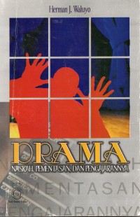 Drama: Naskah, Pementasan, dan Pengajarannya