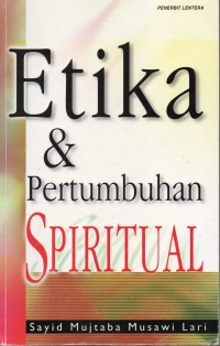 Etika & Pertumbuhan Spiritual