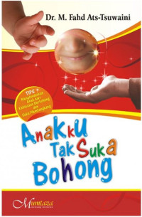 Anakku Tak Suka Bohong