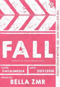 Fall: Siapkah Kau untuk Terluka Lagi