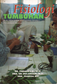 Fisiologi Tumbuhan: Buku Ajar untuk Mahasiswa Strata I Pendidikan Biologi