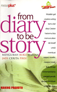 From Diary To Be Story