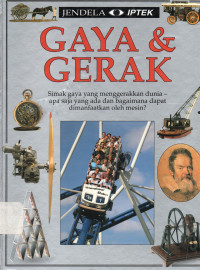Jendela Iptek : Gaya & Gerak
