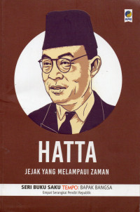 Hatta: Jejak yang Melampaui Zaman