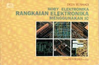 Hoby Elektronika Rangkain Elektronika Menggunakan IC