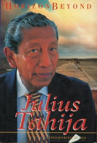 Julius Tahija: Enterpreneurs of Asia