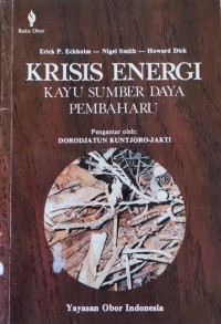 Krisis Energi Kayu Sumber Daya Pembaharu