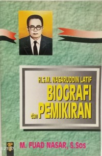 H.S.M. Nasaruddin Latif: Biografi dan Pemikiran