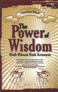 The Power of Wisdom: Kitab Hikmah Buah Keimanan
