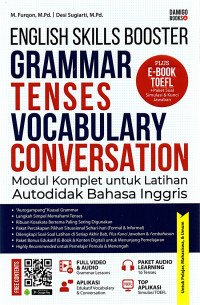English Skills Booster Grammar, Tensesn, Vocabulary, Conversation: Modul Komplet untuk Latihan Autodidak Bahasa Inggris