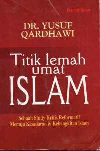 Titik Lemah Umat Islam